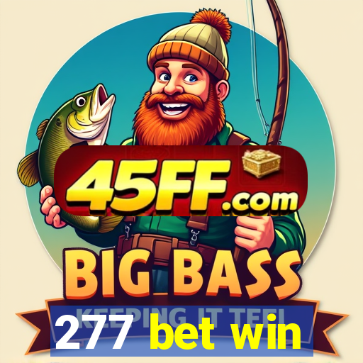 277 bet win
